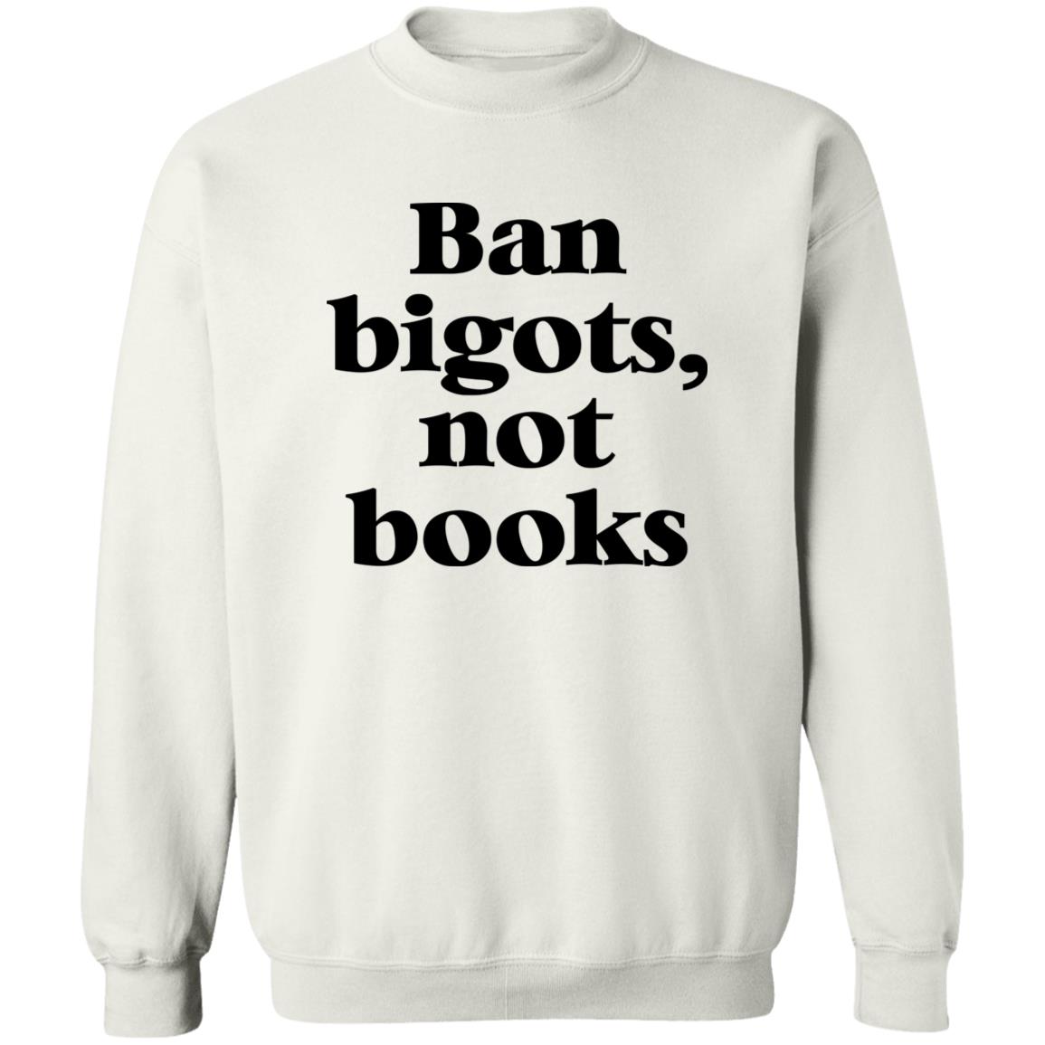 Ban Bigots Not Books Shirt