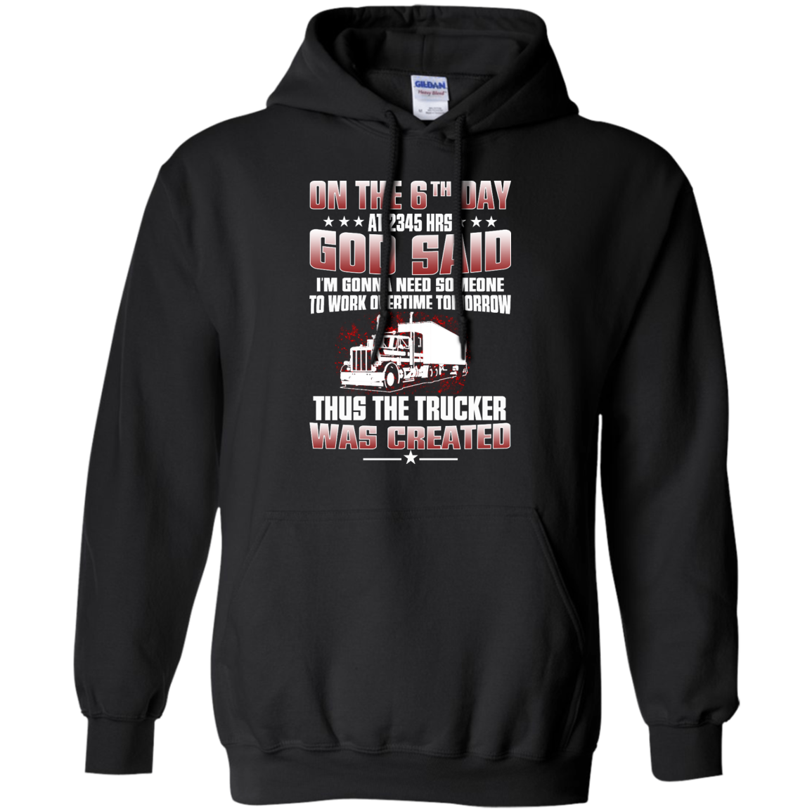 On The 6th Day At 2345Hrs Thus The Trucker Was Created T-Shirt - TeeDragons