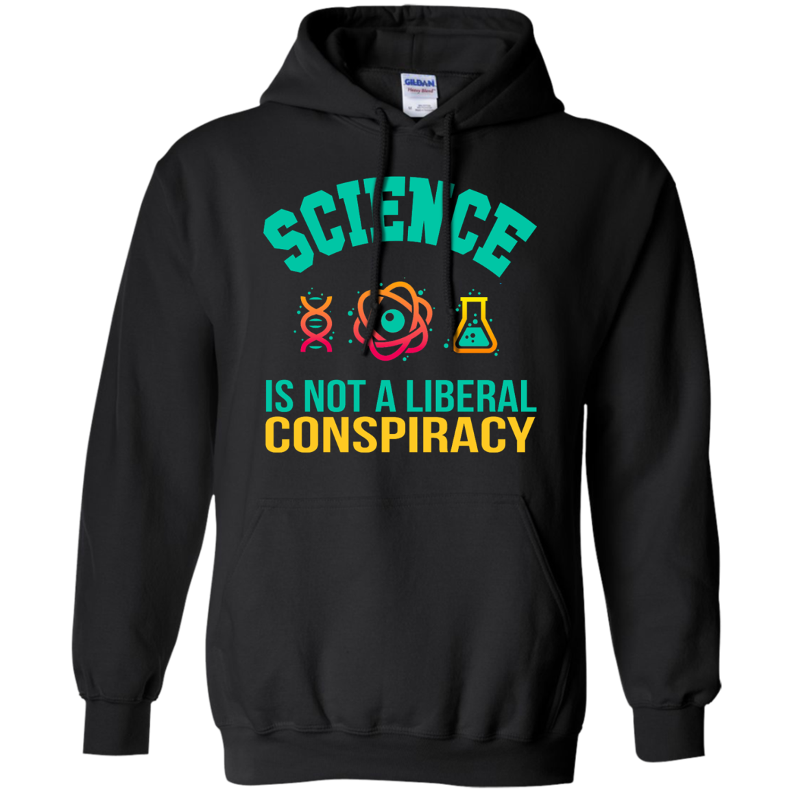 Science Is Not A Liberal Conspiracy Shirt, SweatShirt - TeeDragons