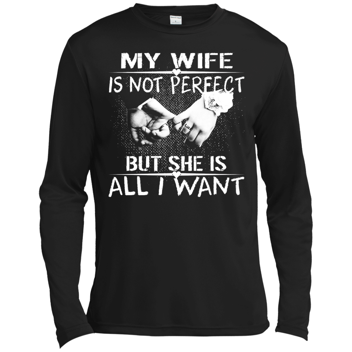 My Wife Is Not Perfect But She Is All I Want Shirt, Hoodie, Tank - TeeDragons