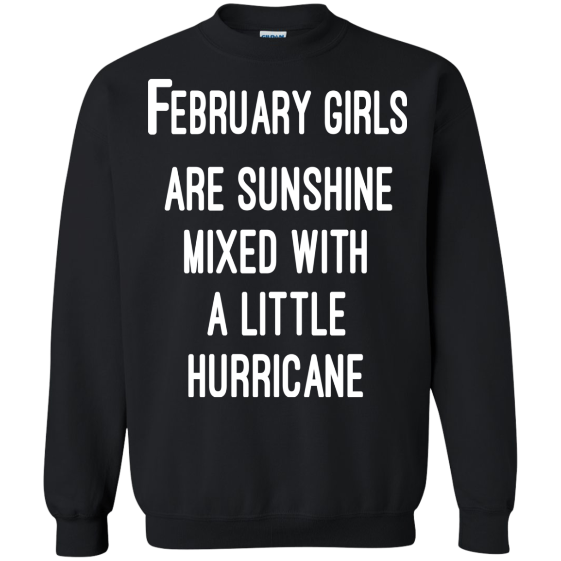 February Girls Are Sunshine Mixed With A Little Hurricane Shirt, Hoodie - TeeDragons