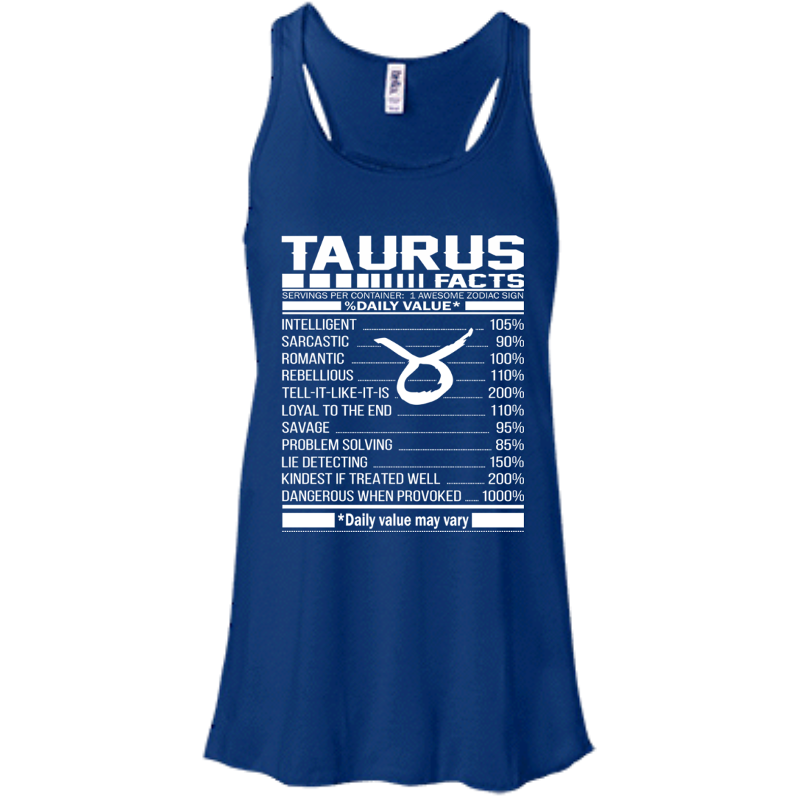 Taurus Facts - Awesome Zodiac Sign - %Daily Value Shirt, Hoodie, Tank - TeeDragons