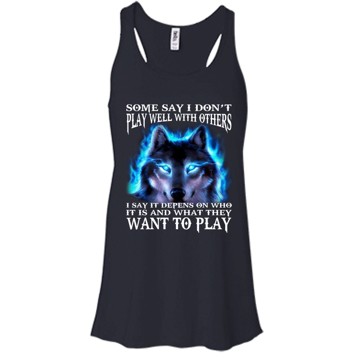 Some Say I Don't Play Well With Others Shirt, Hoodie, Tank - TeeDragons