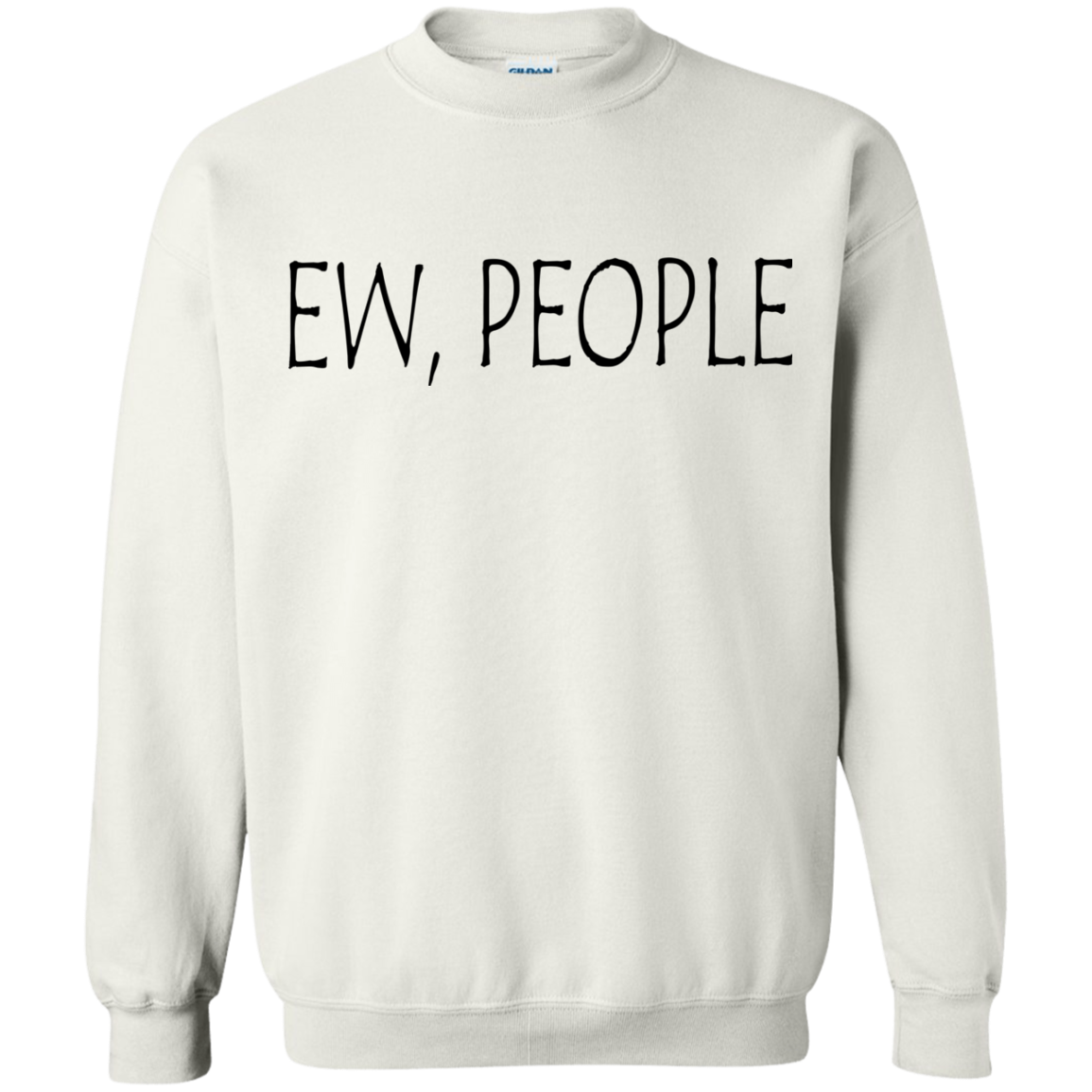 Ew, People Shirt, Hoodie, Tank - TeeDragons