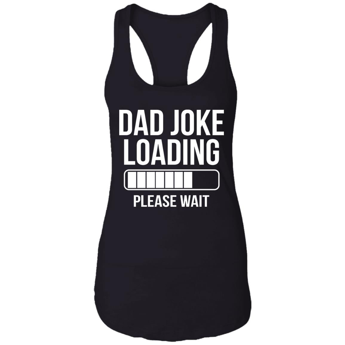 Dad Joke Loading Please Wait Shirt