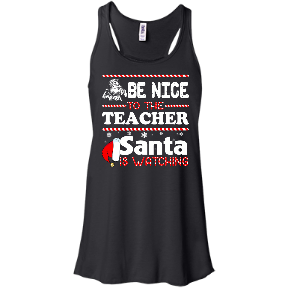 Be Nice To The Teacher Santa Is Watching Shirt, Hoodie, Tank - TeeDragons
