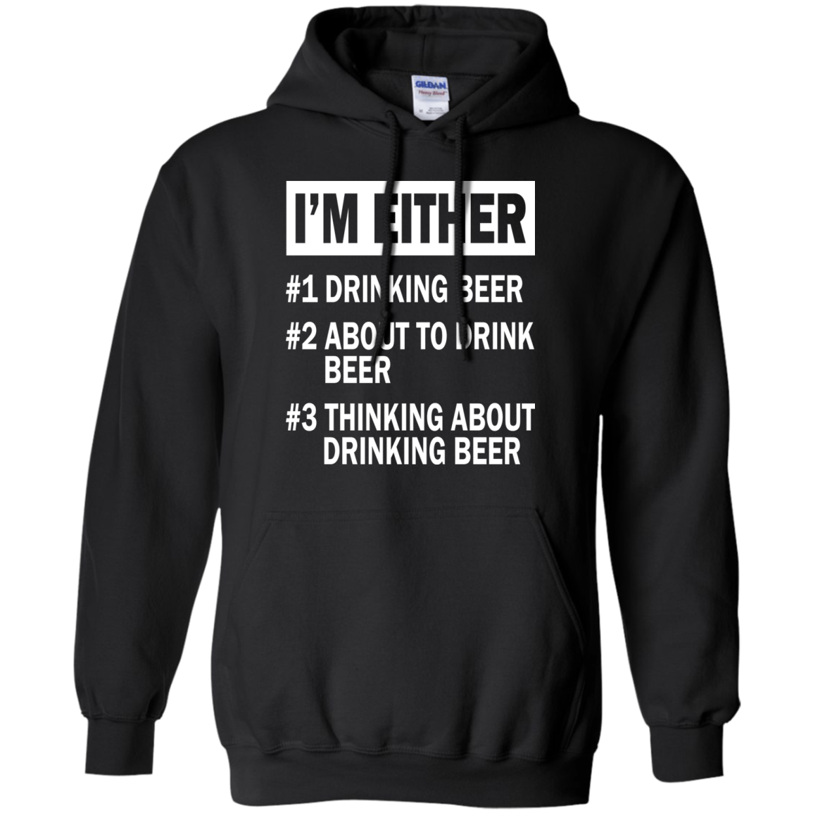 I'm Either - Drinking Beer - About To Drink Beer - Thinking About Drinking Beer T-shirt - TeeDragons
