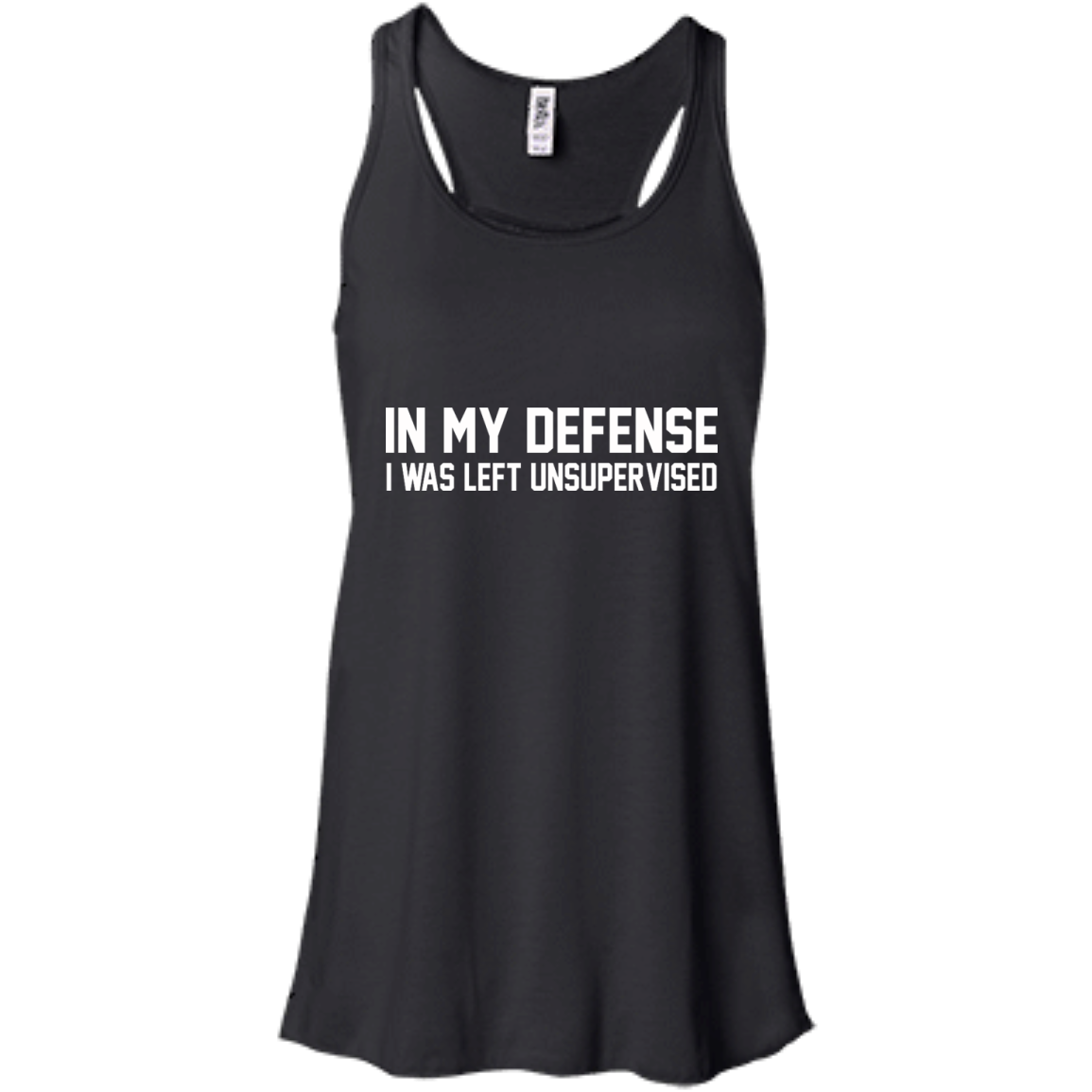 In My Defense I Was Left Unsupervised Shirt, Hoodie, Tank - TeeDragons