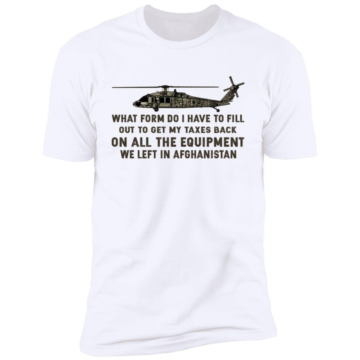 What Form Do I Have To Fill Out To Get My Taxes Back Shirt