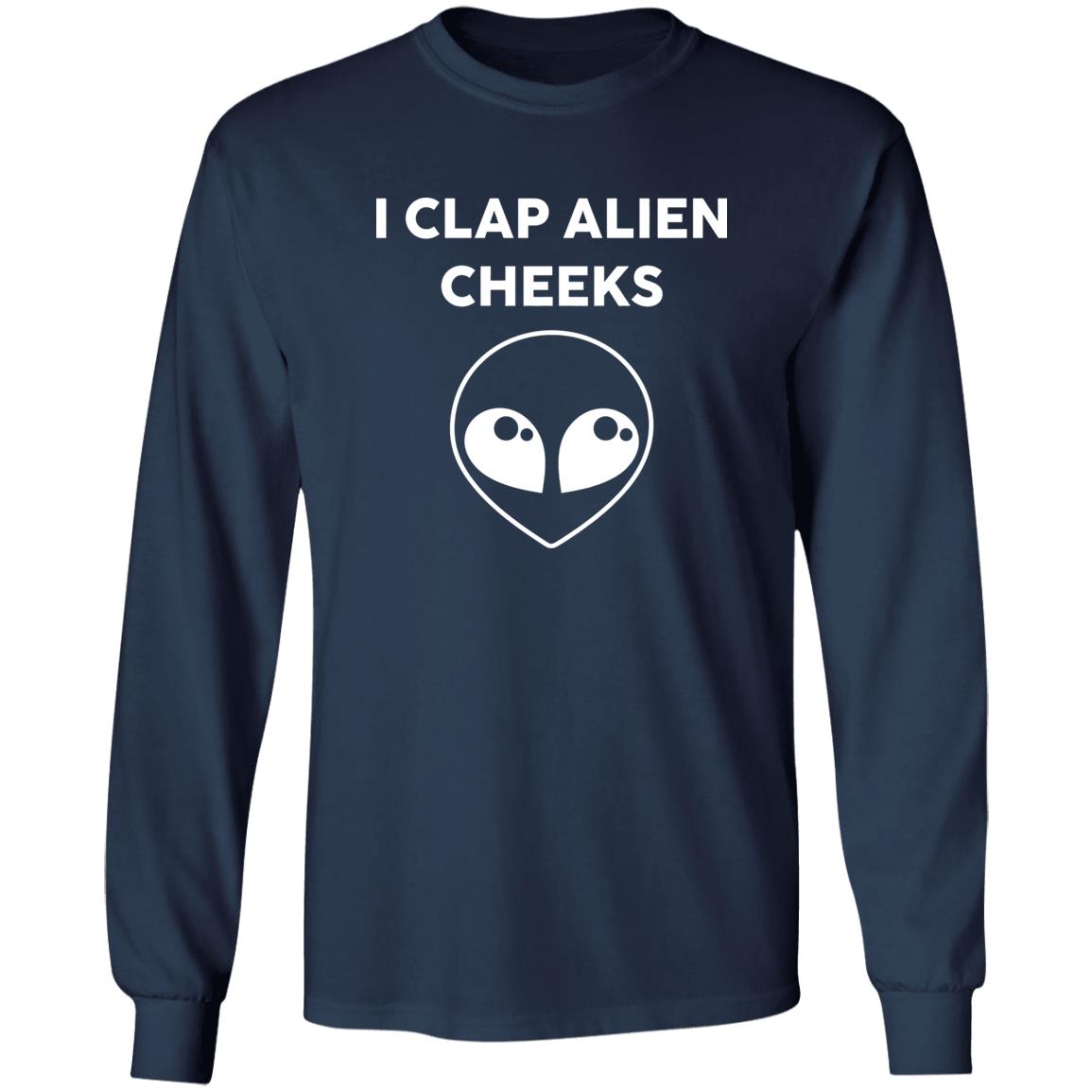 I Clap Alien Cheeks Shirt