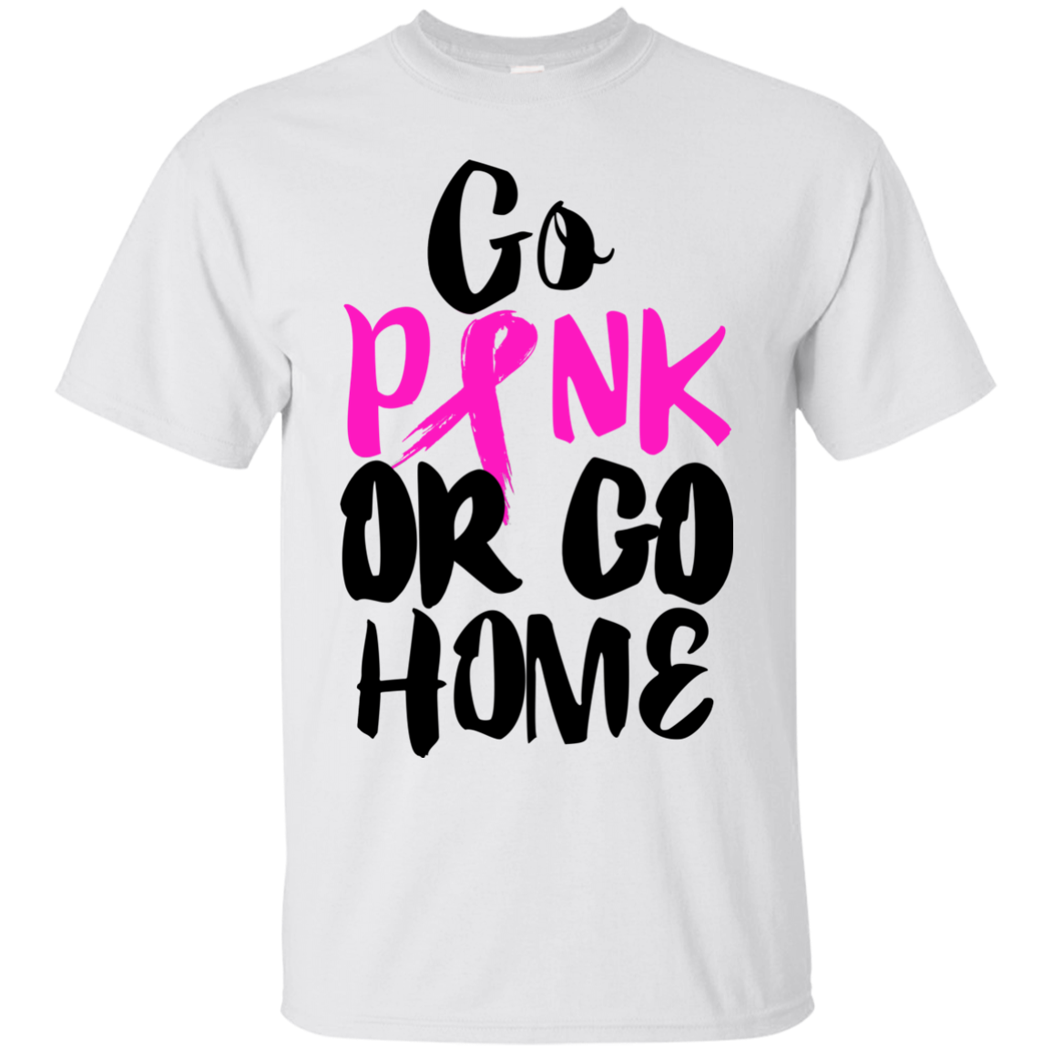 Go Pink Or Go Home Shirt, Hoodie, Tank - TeeDragons