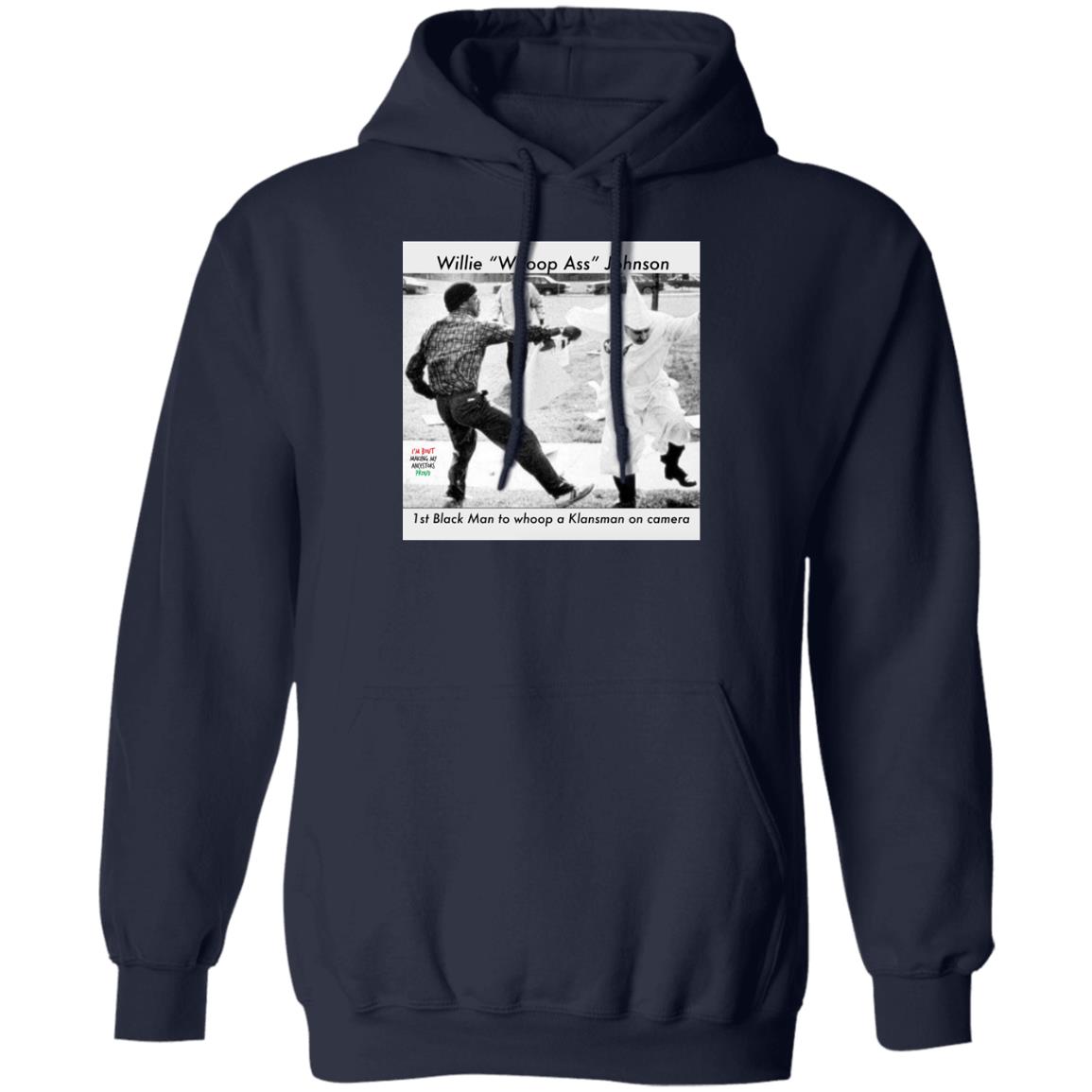 Willie Whoop Ass Johnson 1st Black Man To Whoop Shirt