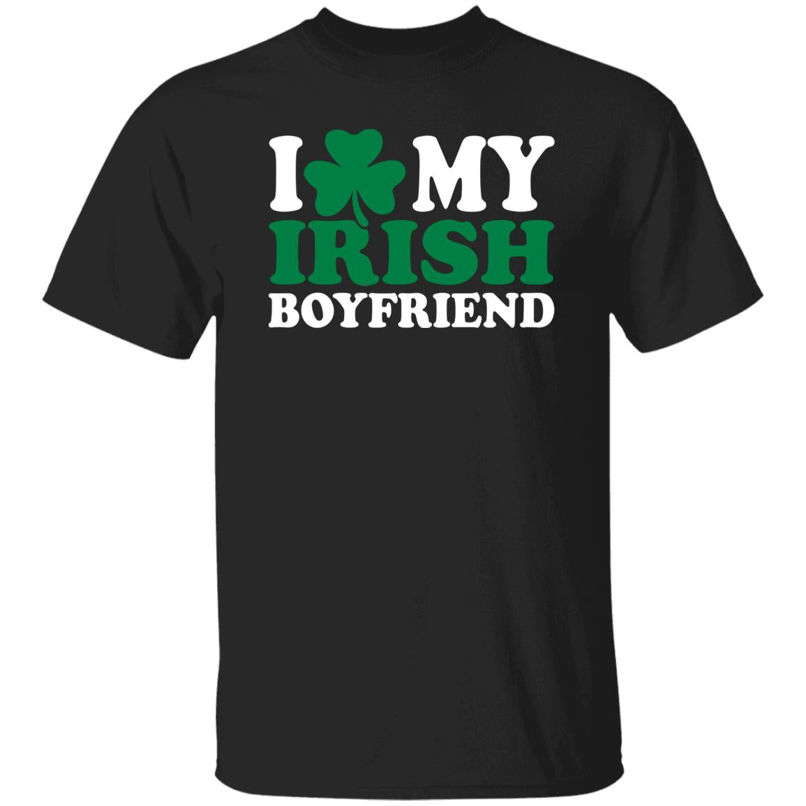 I Love My Irish Boyfriend Shirt