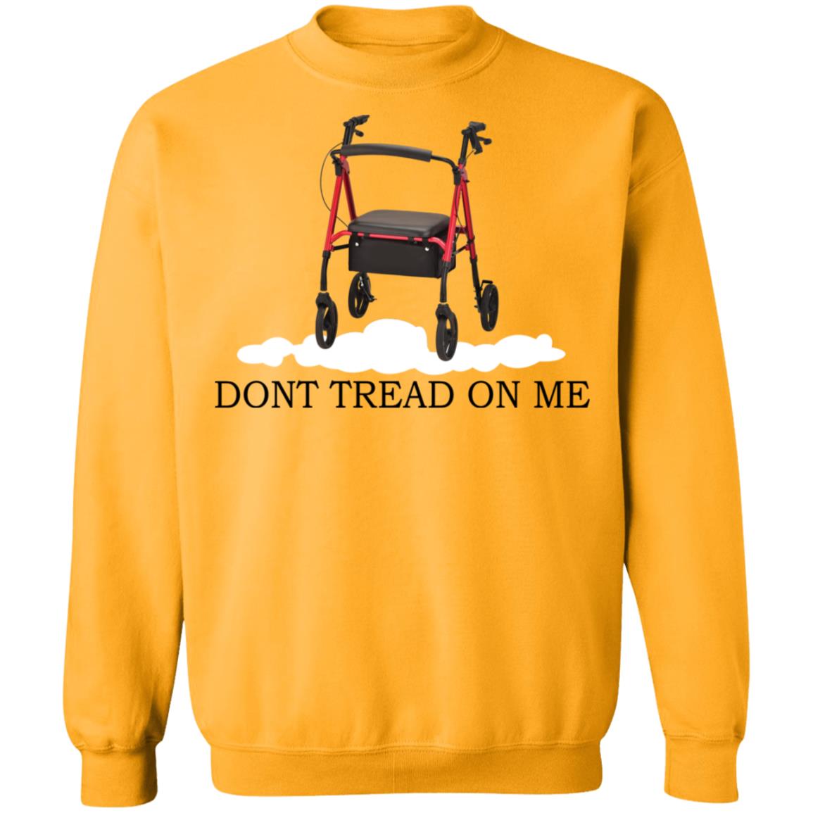 Rollators - Dont tread on me shirt - TeeDragons