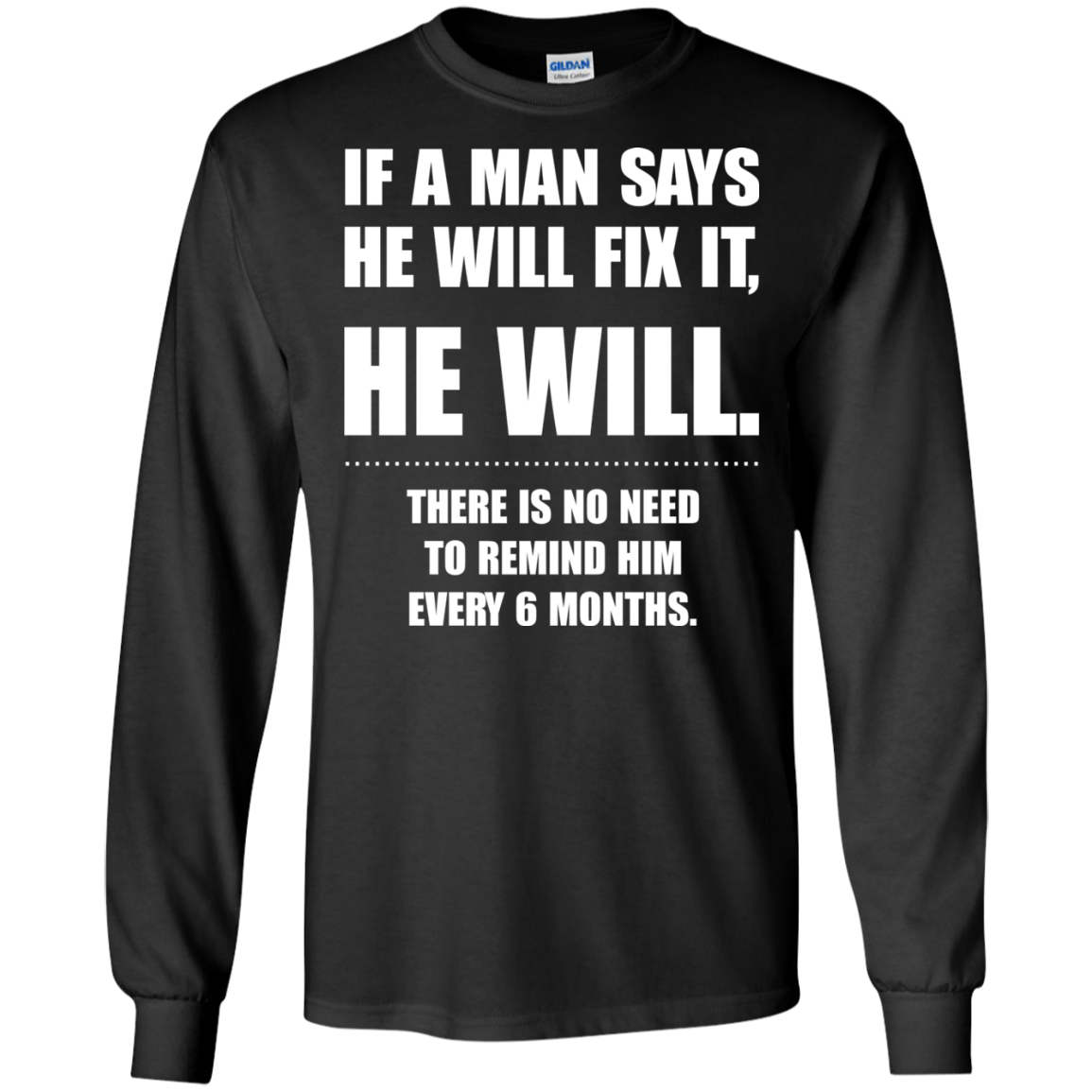 If A Man Says He Will Fix It, He Will Shirt, Hoodie, Tank - TeeDragons