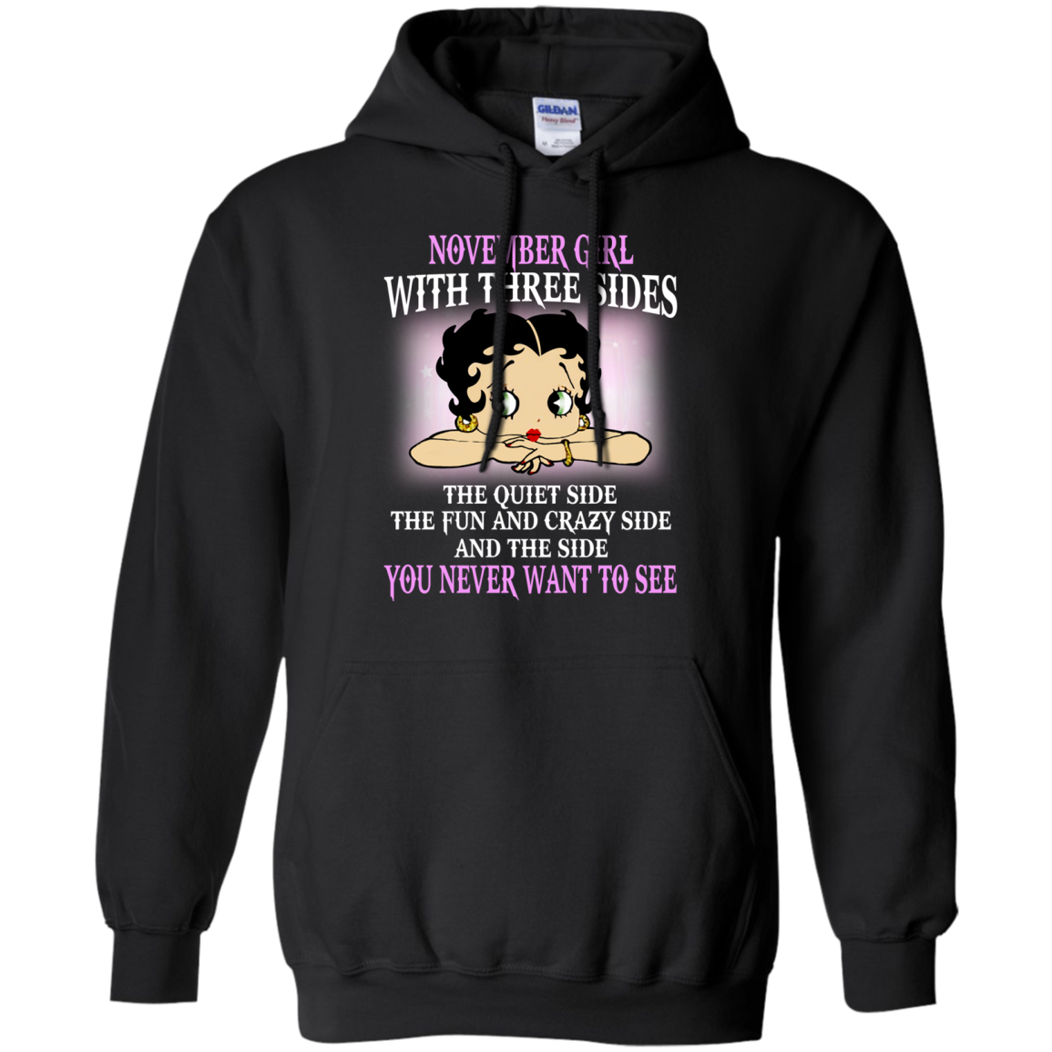 November Girl With Three Sides - You Never Want To See T-Shirt - TeeDragons