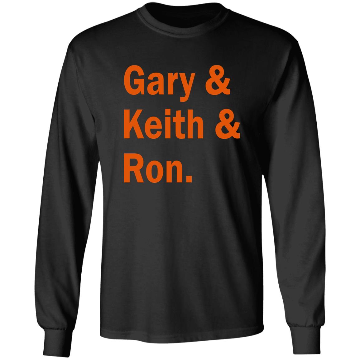 Gary Keith And Ron Shirt
