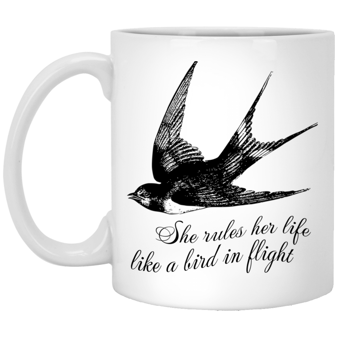 She Rules Her Life Like A Bird In Flight Mugs - TeeDragons