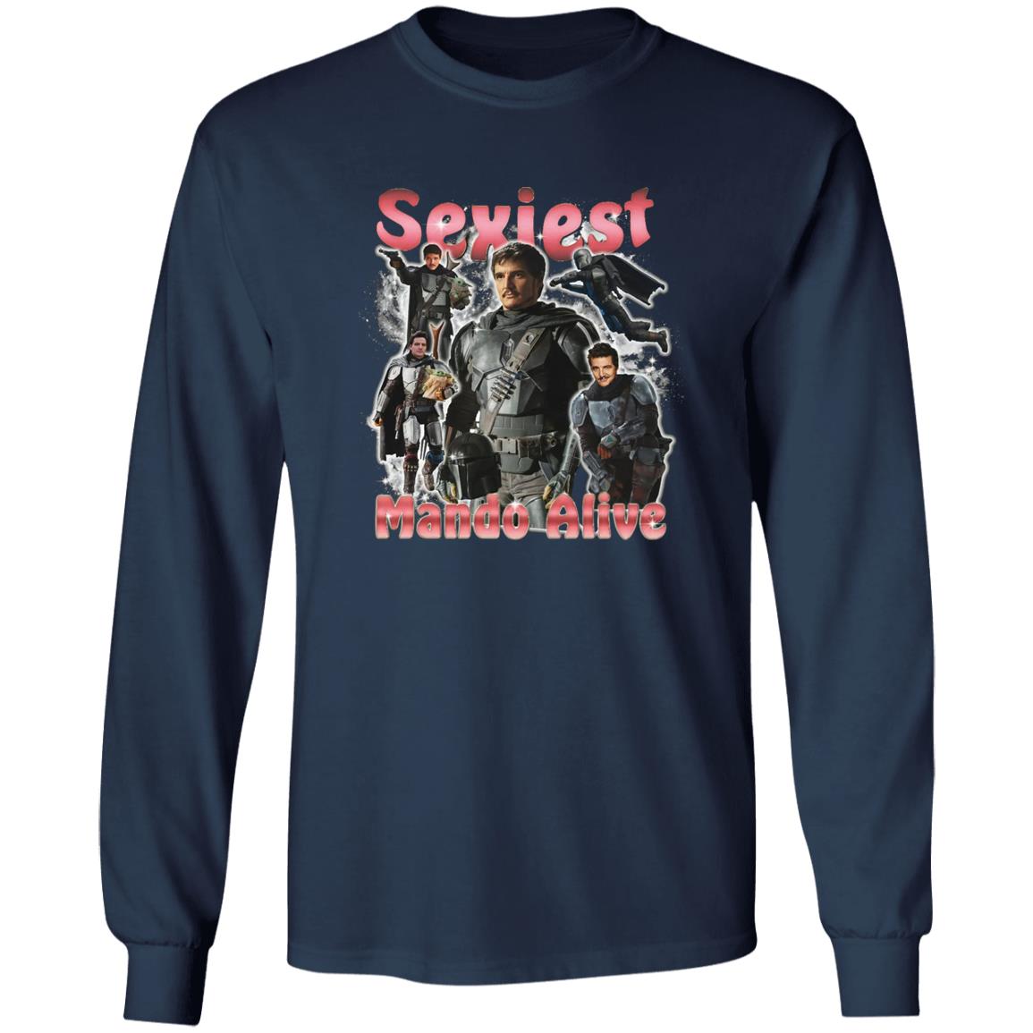 Sexiest Mando Alive Shirt