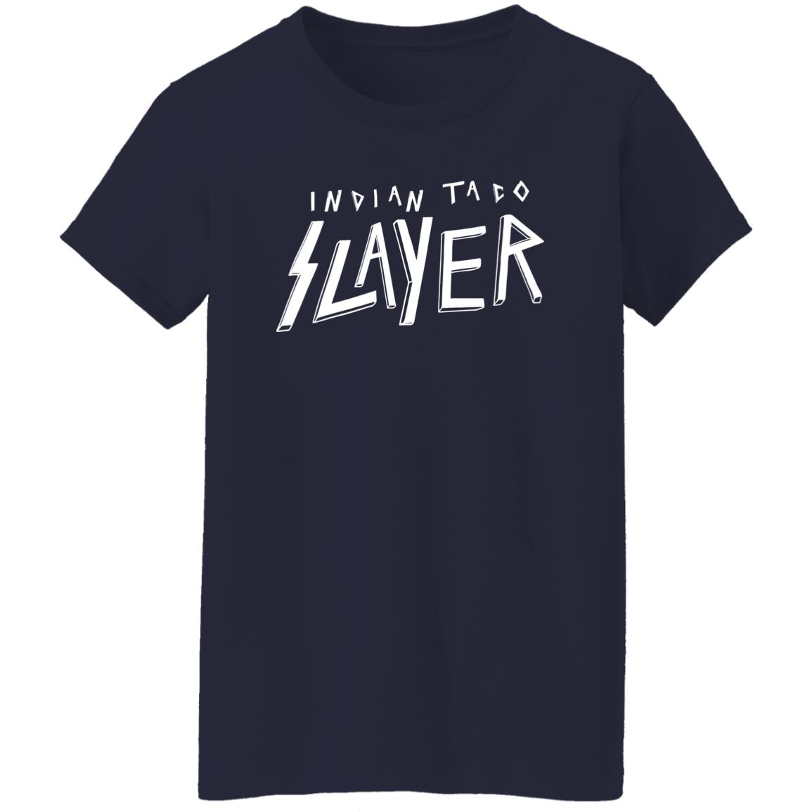 Indian Taco Slayer Shirt