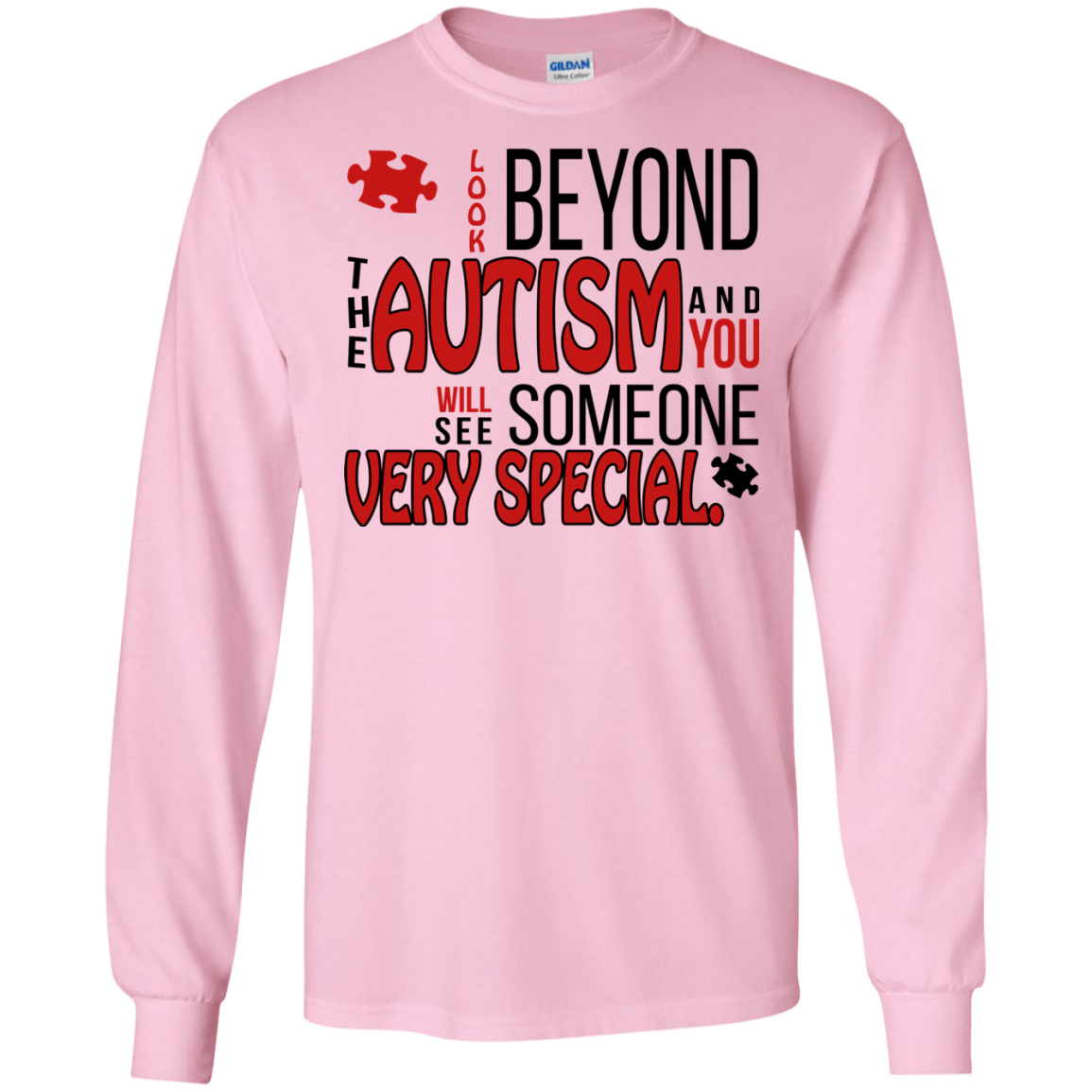 Look Beyond The Autism And You Will See Someone Very Special Shirt, Hoodie - TeeDragons