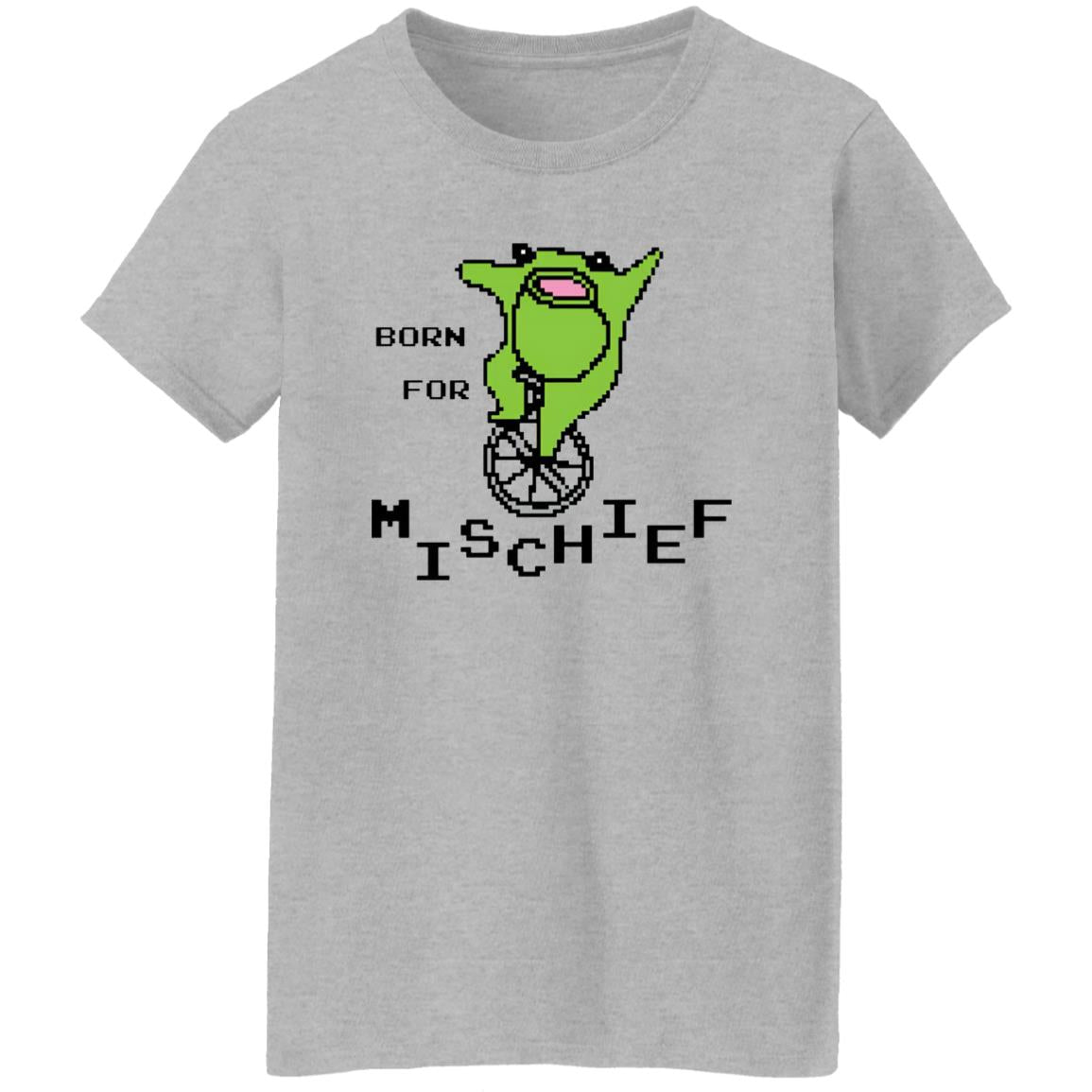 Born For Mischief Shirt