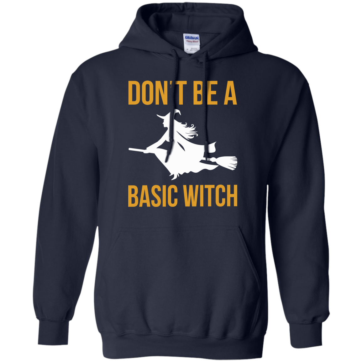 Don't Be A Basic Witch Shirt, Hoodie, Tank - TeeDragons