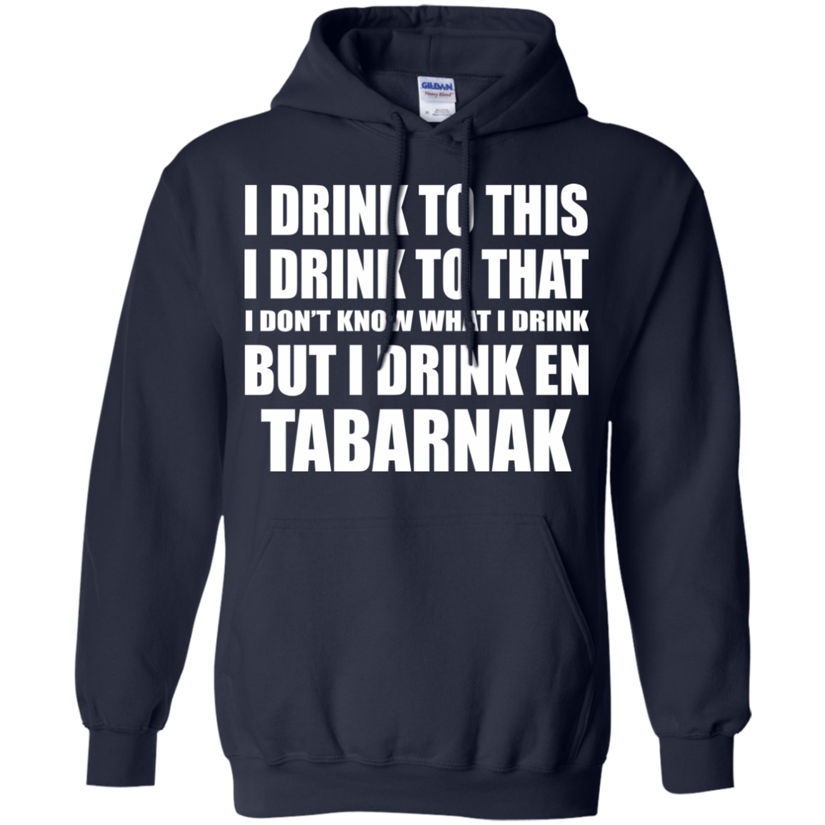 I Drink To This - But I Drink En Tabarnak Shirt, Hoodie, Tank - TeeDragons