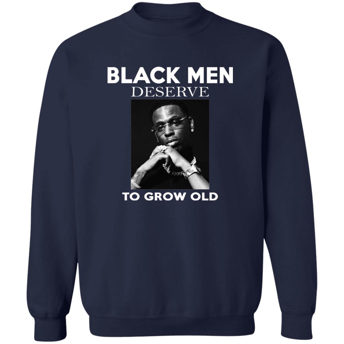 Black Men Deserve To Grow Old Shirt