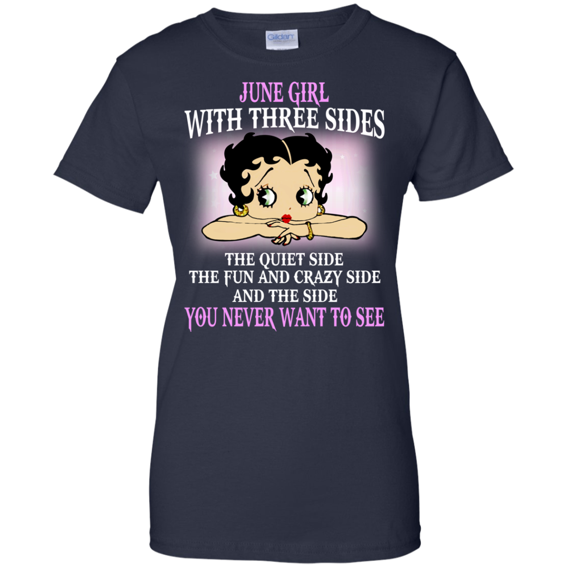 June Girl With Three Sides - You Never Want To See Shirt, Hoodie - TeeDragons