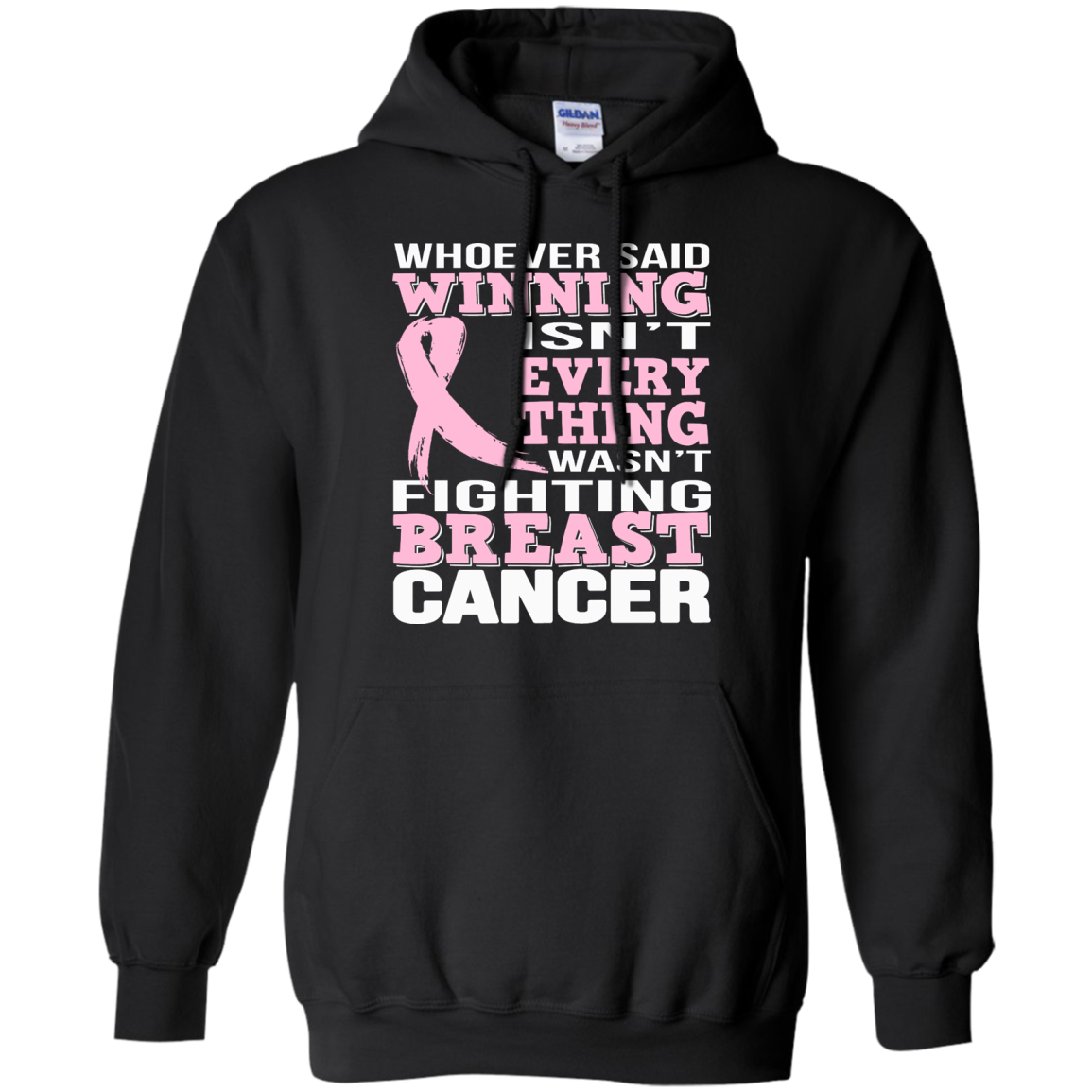 Whoever Said Winning Isn't Everything Wasn't Fighting Breast Cancer Shirt, Hoodie - TeeDragons