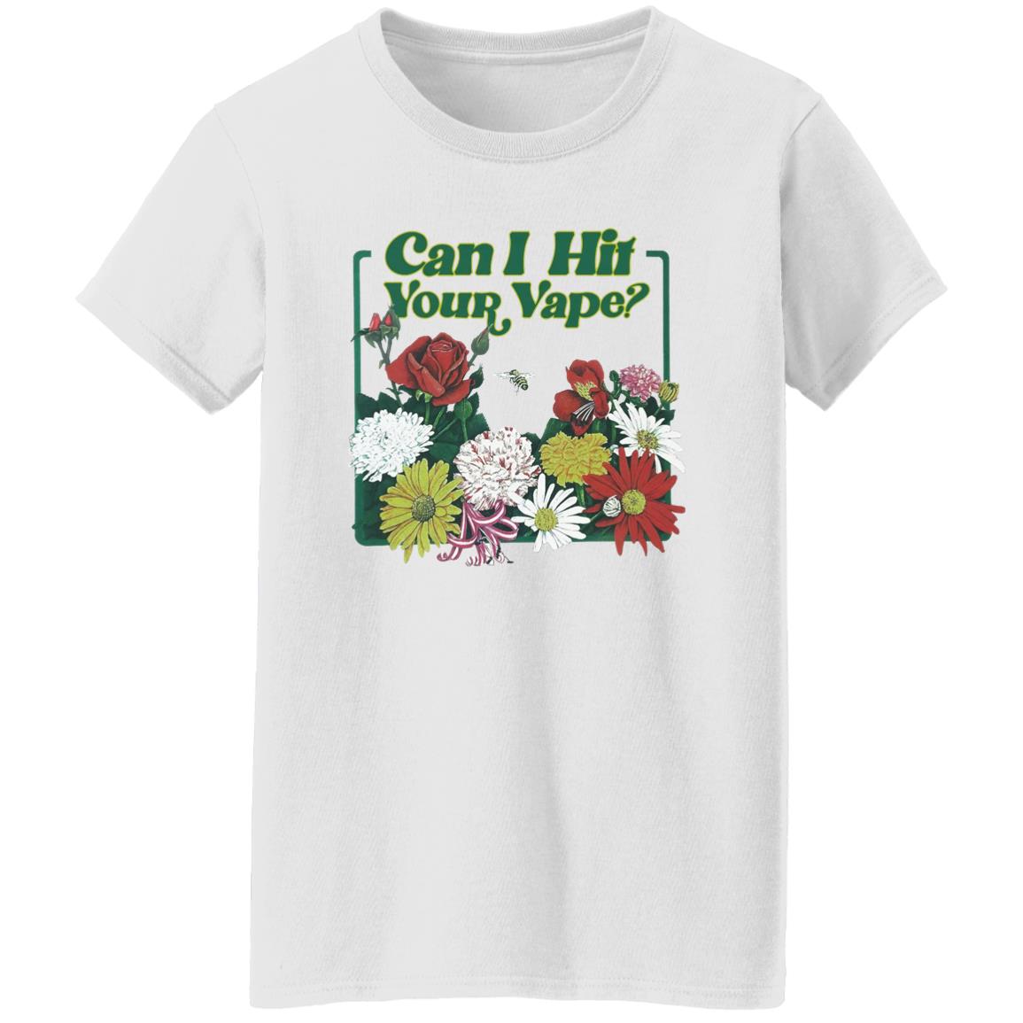 Can I Hit Your Vape Shirt