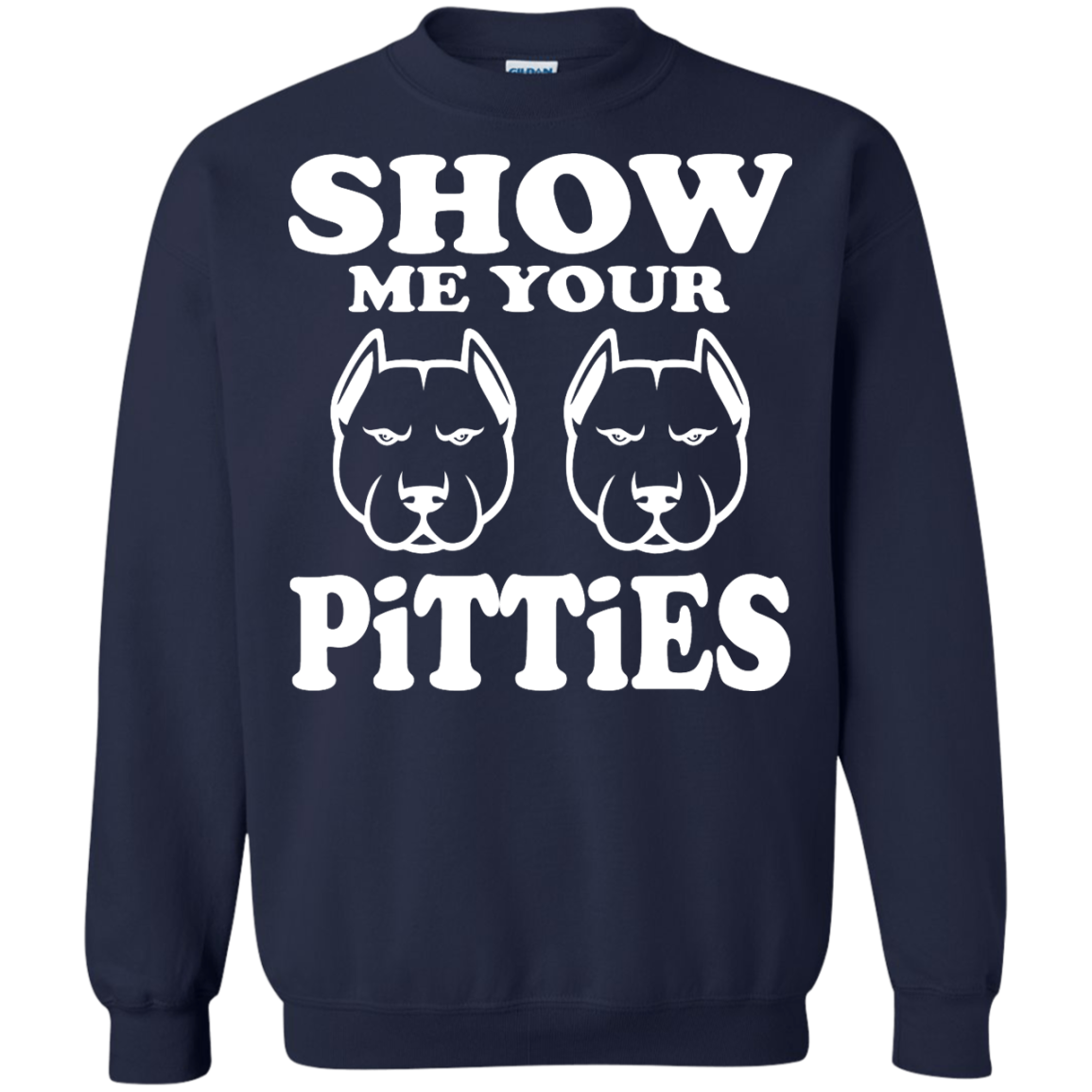Pitbull - Show Me Your Pitties Shirt, Hoodie, Tank - TeeDragons