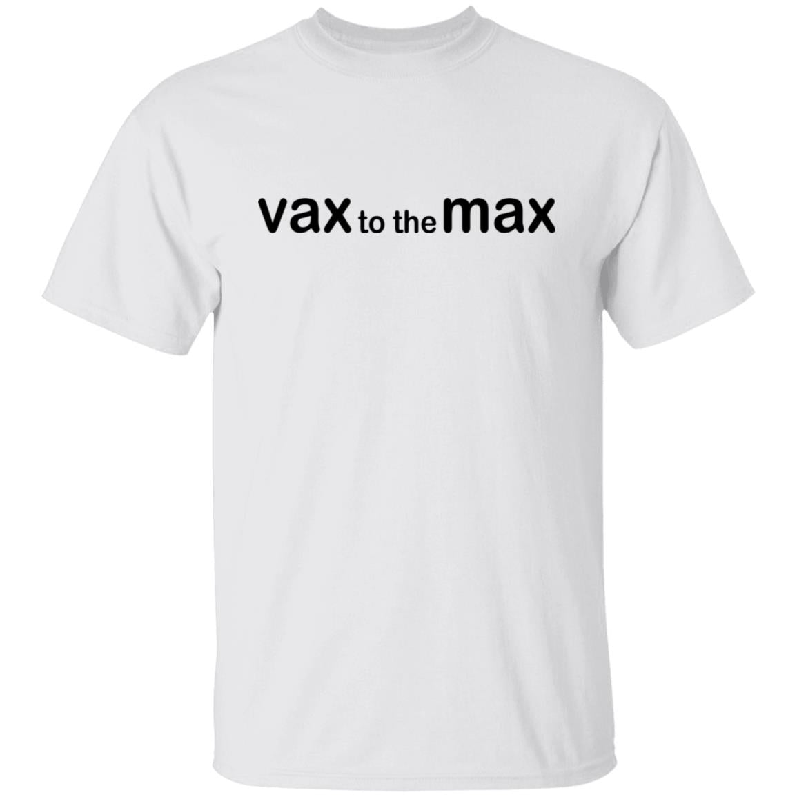 Vax To The Max Shirt