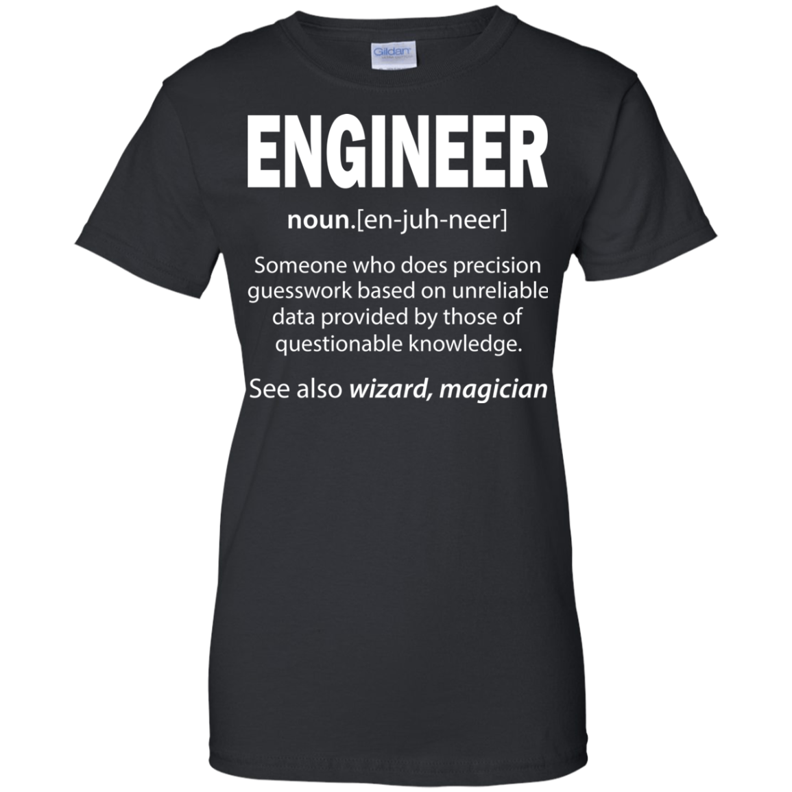 Engineer Definition - See Also Wizard, Magician Shirt, Hoodie, Tank - TeeDragons