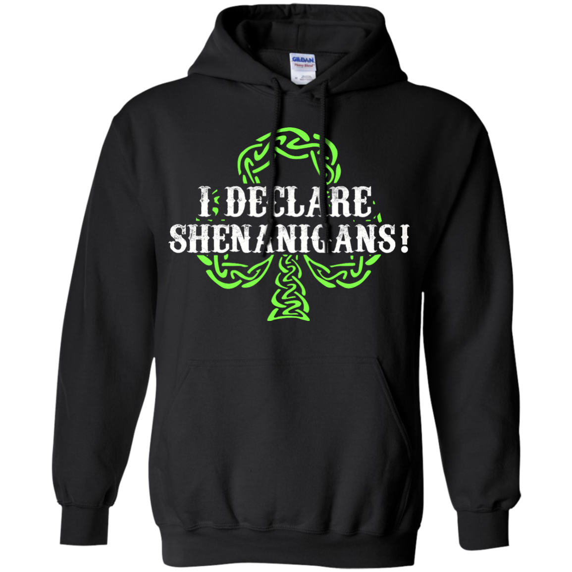 St Patrick's Day - I Declare Shenanigans Shirt, Hoodie - TeeDragons