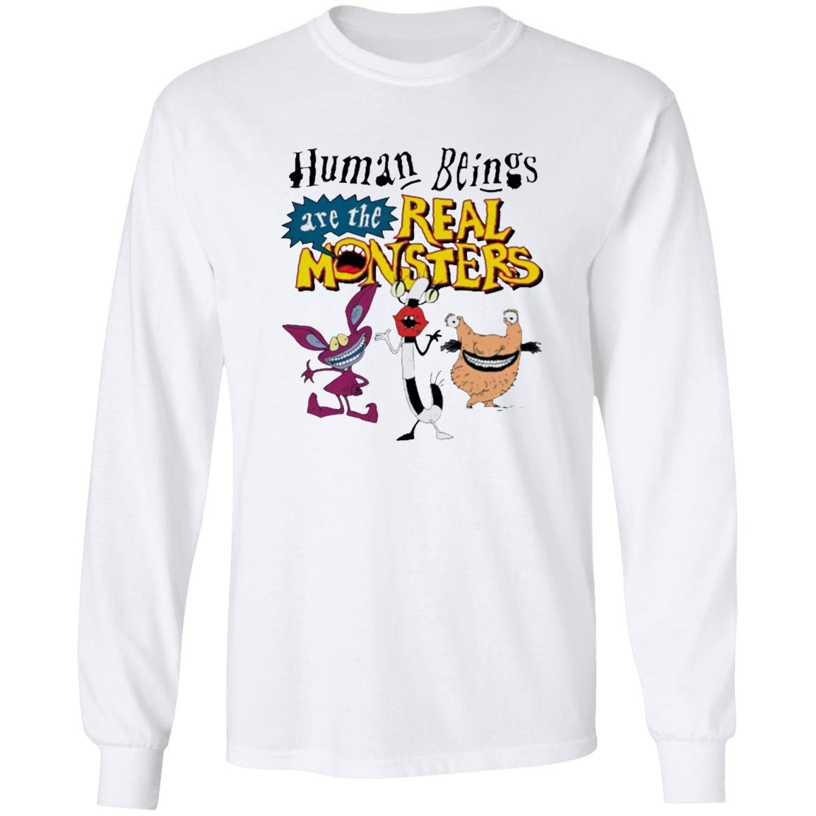 Human Beings Are The Real Monsters Shirt
