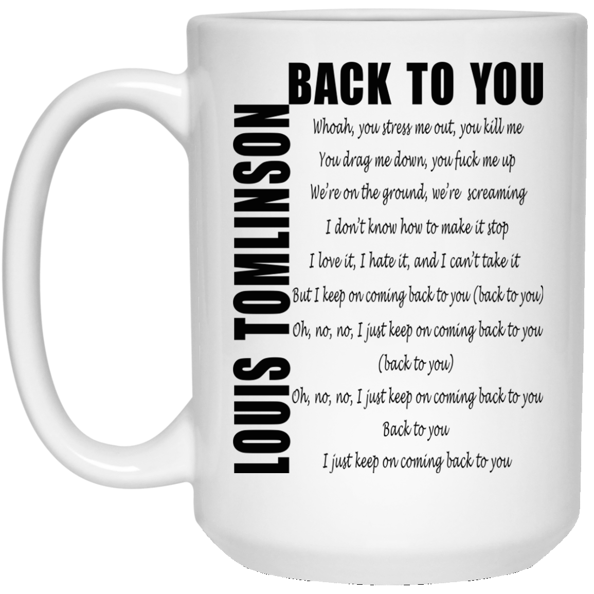 Louis Tomlinson - Back To You Mugs - TeeDragons