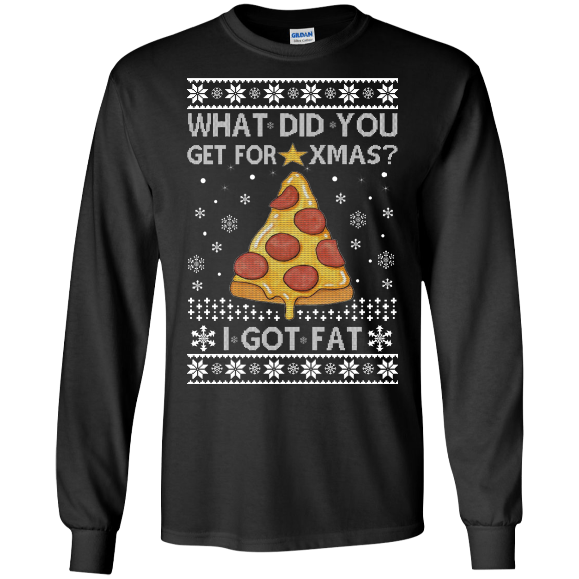 What Did You Get For Xmas - I Got Fat Christmas Sweater - TeeDragons