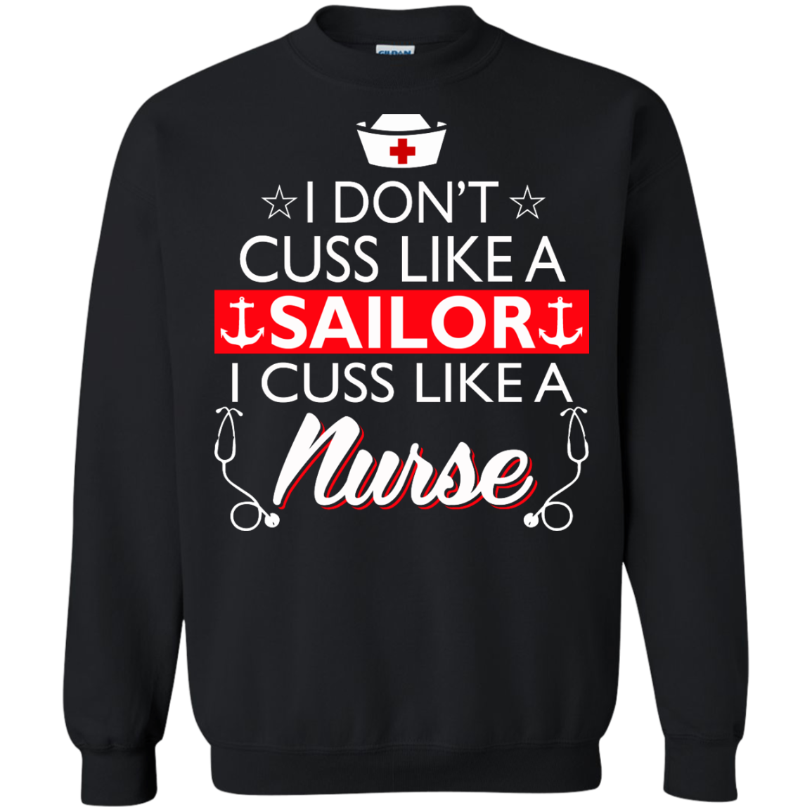 I Don't Cuss Like A Sailor I Cuss Like A Nurse Shirt, Hoodie, Tank - TeeDragons