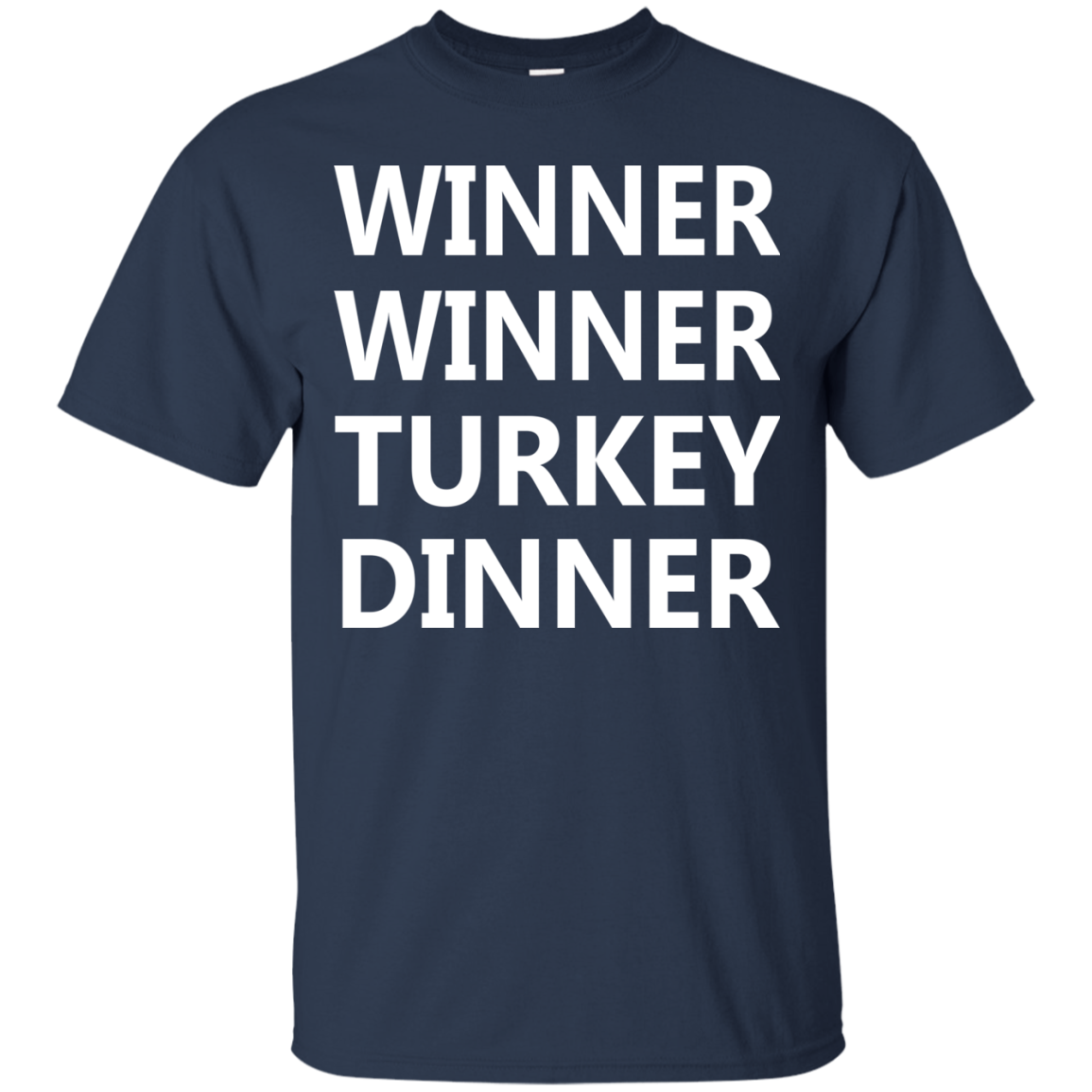 Winner Winner Turkey Dinner Shirt, Hoodie, Tank - TeeDragons