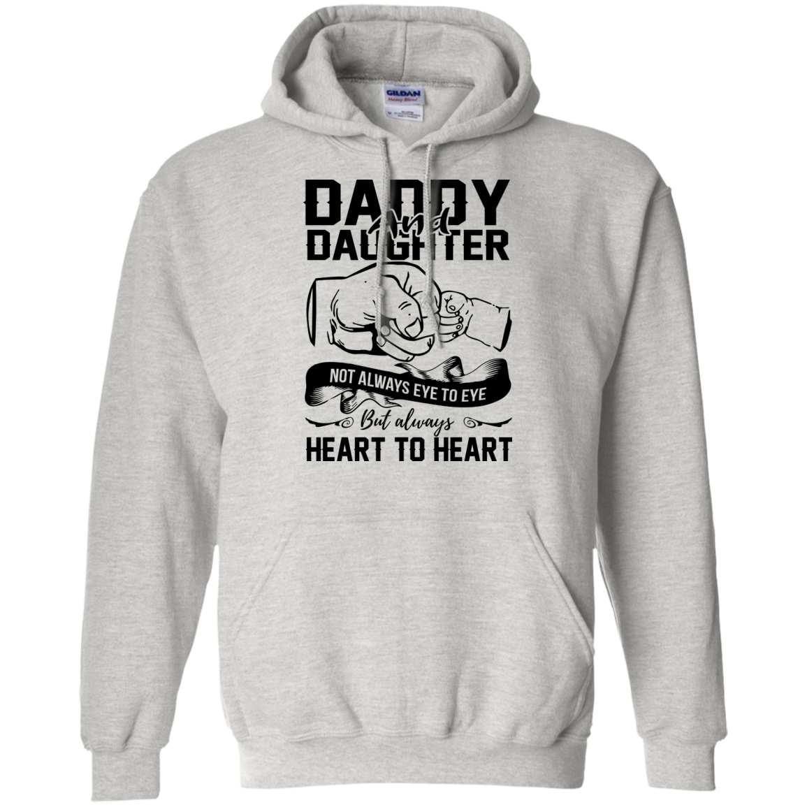 Daddy And Daughter Not Always Eye To Eye But Always Heart To Heart Shirt - TeeDragons