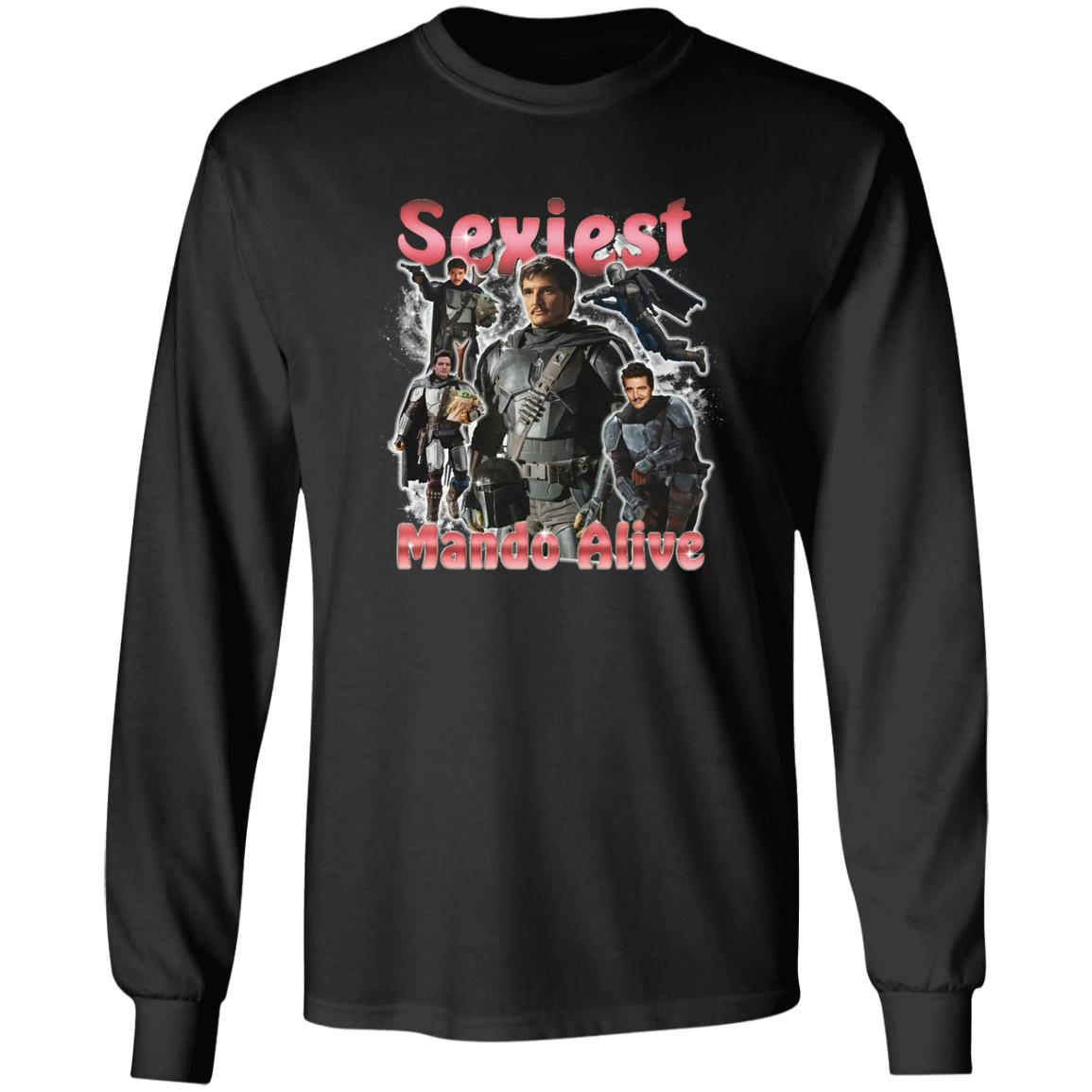 Sexiest Mando Alive Shirt