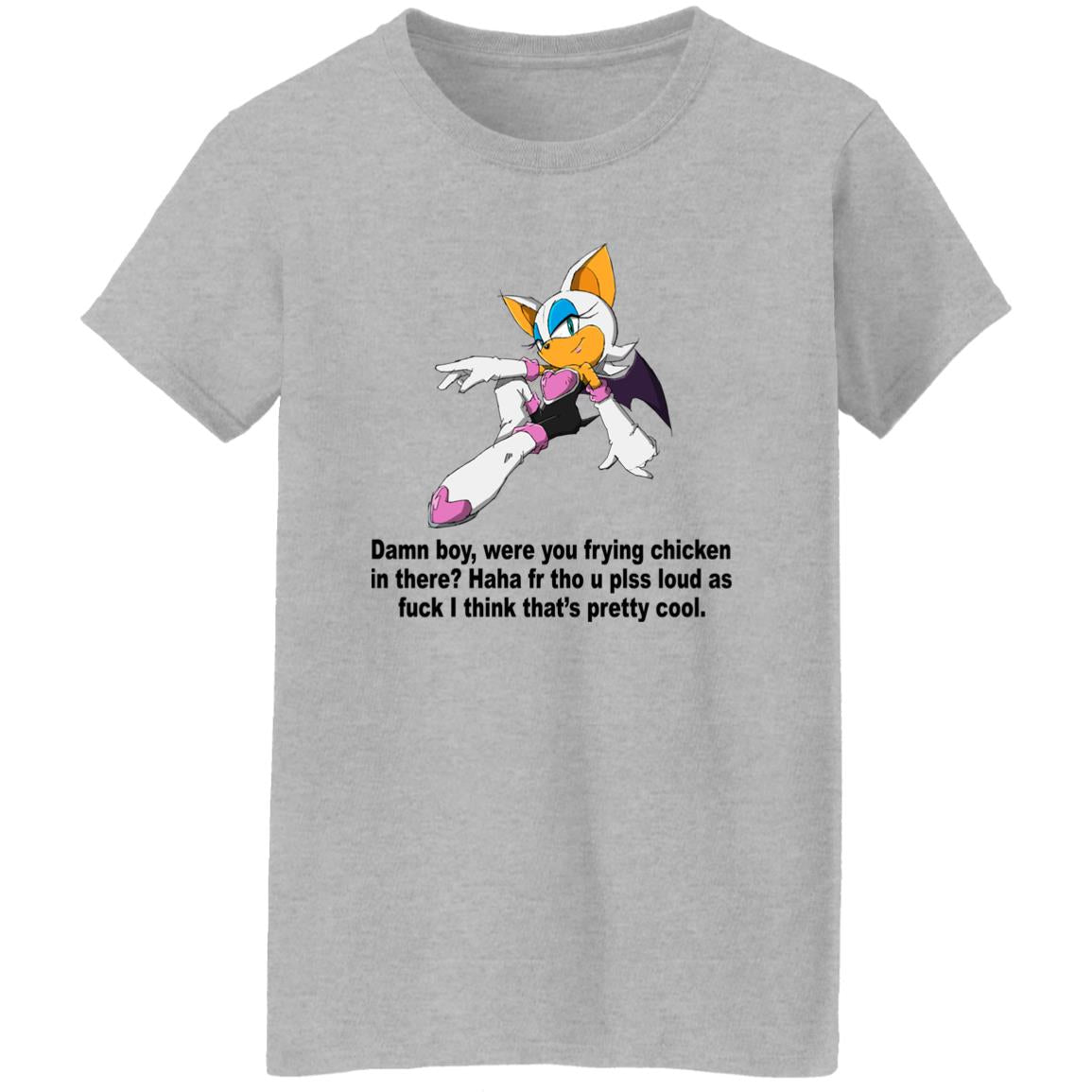 Rouge The Bat – Damn Boy Were You Frying Chicken In There Shirt