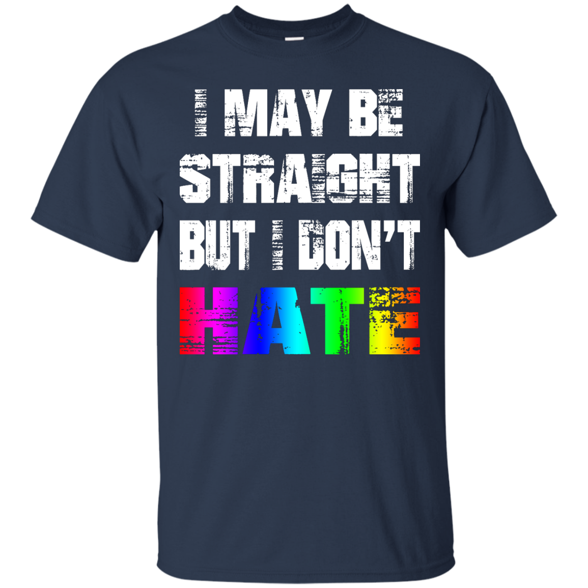 I May Be Straight But I Don't Hate Shirt, Hoodie, Tank - TeeDragons