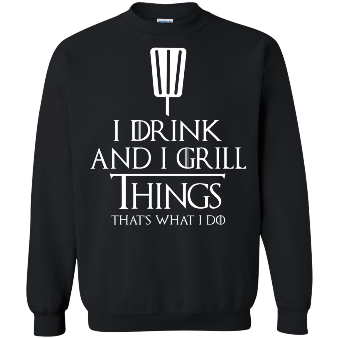 I Drink And I Grill Things Shirt, Hoodie, Tank - TeeDragons