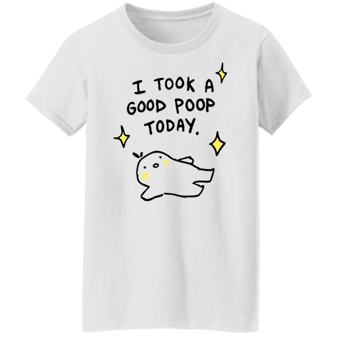 I took a good poop today shirt