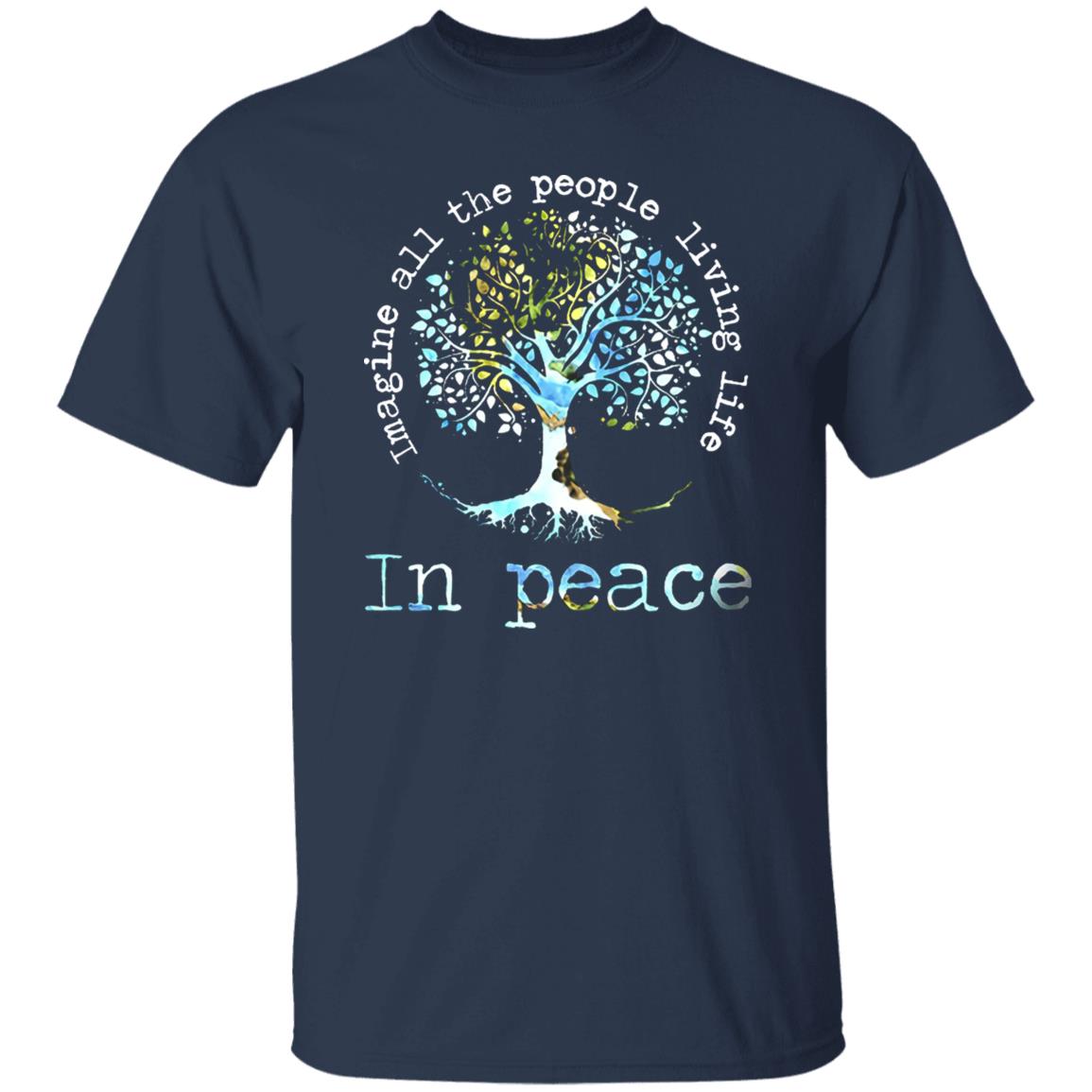 Imagine All People Living On The Tree Of Life Shirt
