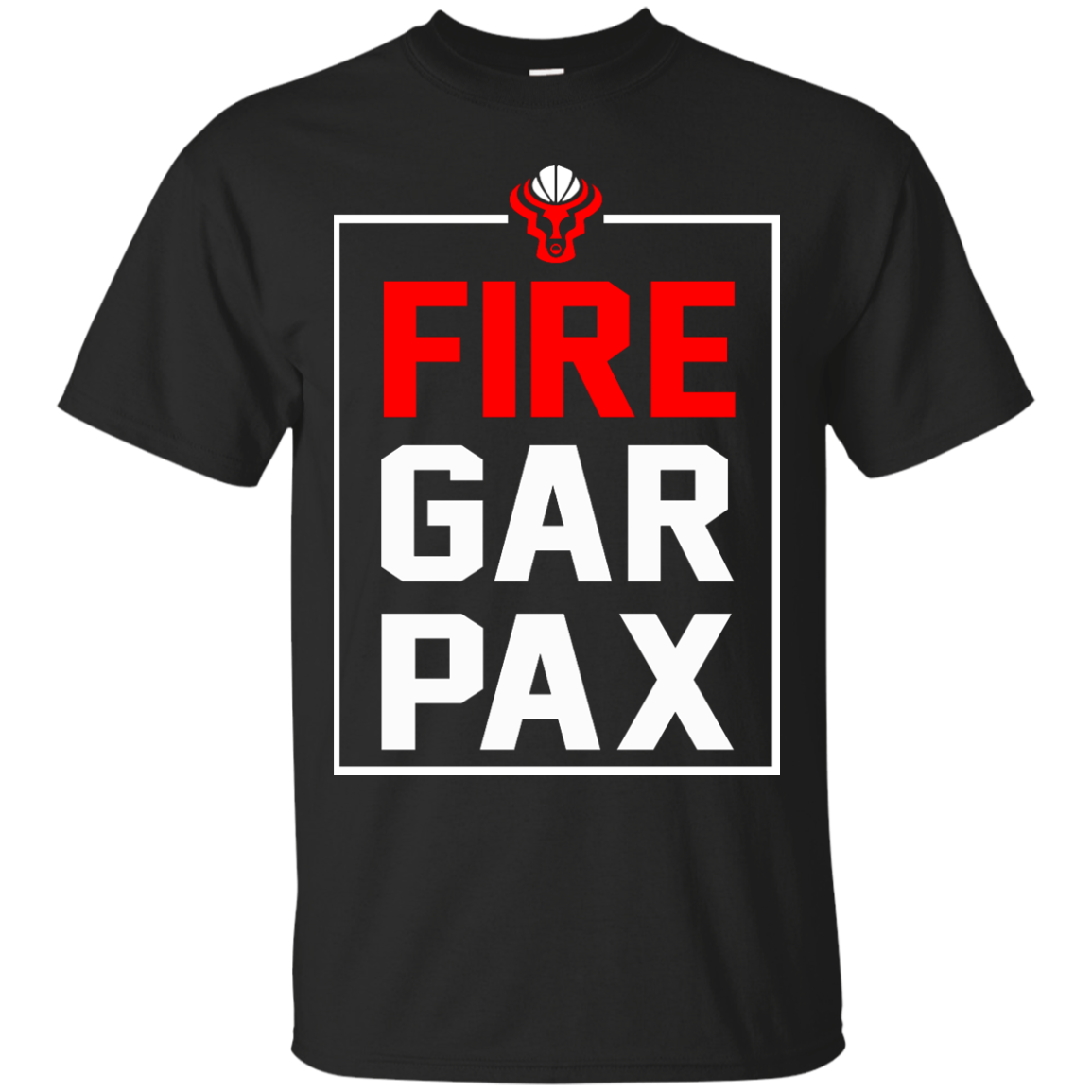 #firegarpax Fire GarPax Shirt, Hoodie, Tank - TeeDragons