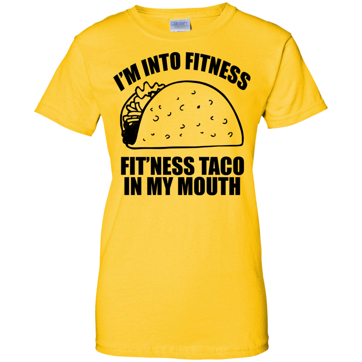 I'm Into Fitness -  Fit'ness Taco In My Mouth T-Shirt - TeeDragons